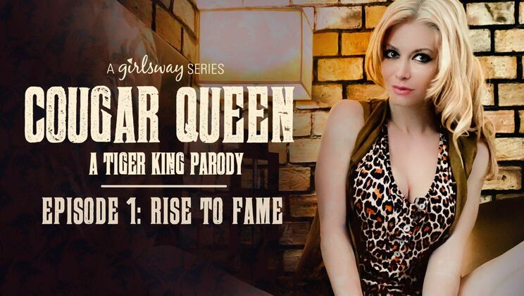 [Girlsway] - Hairy Pussy, Big Smile: Cougar Queen's Rise - Tiger King Parody - April Oneil - Serene Siren - Katie Kush - Kenzie Madison