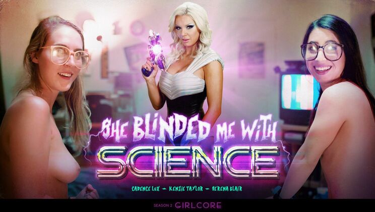 [Girlsway] - Girlcore: Lesbian Science Experiment Gone Wrong - Cadence Lux - Kenzie Taylor - Serena Blair