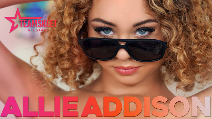 [TeamSkeetAllStars] - Allie Addison Prefers Cock Over School - Scott Trainor Gives It Hard - Allie Addison - Scott Trainor