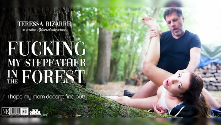 [Mature.nl] - Teressa Bizarre's Stepdad Fucks Her in the Woods - Teressa Bizarre - Philippe Soine