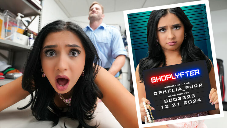 [Shoplyfter] - Latina Seduction: Ophelia Purr and Nathan Bronson - Nathan Bronson - Ophelia Purr