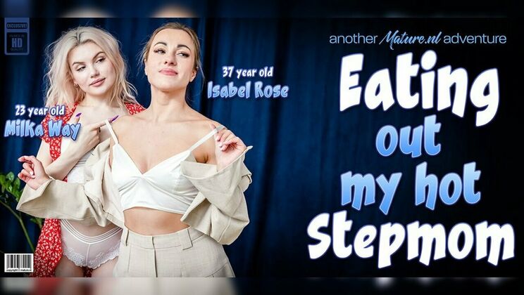 [Mature.nl] - Blonde stepmom Isabel Rose and tattooed teen Milka Way in steamy 69